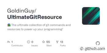 UltimateGitResource - A concise, punny git cheat-sheet, presentation, & lab
