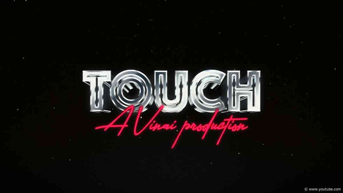 VINAI - Touch (Official Lyric Video)