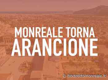 +++ ULTIM'ORA, MONREALE TORNA ARANCIONE +++ - FiloDiretto - Filodiretto Monreale