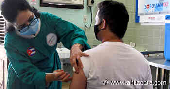 Cuba encouraged by early efficacy results of COVID-19 vaccine - Al Jazeera English