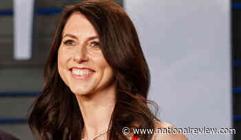 MacKenzie Scott’s Politicized Philanthropy - National Review