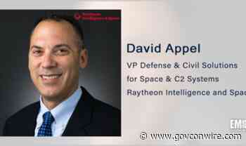 Raytheon's David Appel: DOD Could Address Data Challenge With Open Systems Architecture - GovCon Wire