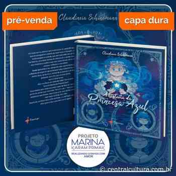 GUARAPUAVA: Claudinéia Shinemann lança mais um livro infantil - Central Cultura de Comunicação