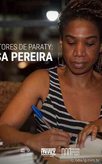 A Biblioteca Municipal de Paraty apresenta Elisa Pereira, poeta e escritora - O Dia