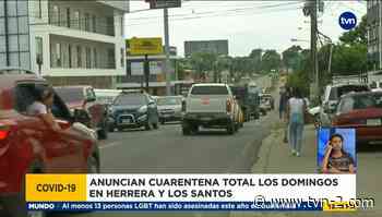 Autoridades toman medidas de restricción en Herrera y Los Santos por aumento de casos - TVN Panamá