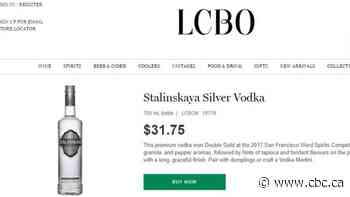 Ontario's liquor retailer pulls vodka brand after Ukrainians complain name refers to Stalin - CBC.ca