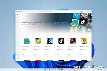 Windows 11 Devices to Get Ability to Run Android Apps, Microsoft Showcases
