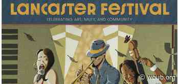 'It'll Be Like a Homecoming': Lancaster Festival Executive Director on Event's Return July 23 - July 31 - WOUB