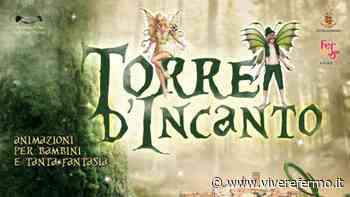 Fermo: torna nel borgo tra i belli d'Italia "Torre D'incanto". Spazio anche per la "Notte romantica" - Vivere Fermo