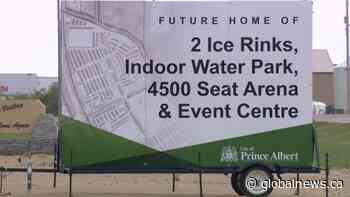 Prince Albert, Sask., multi-purpose arena project moving forward