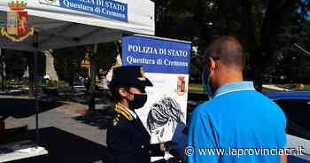 Polizia di Stato: gazebo a Cremona, Crema e Casalmaggiore - La Provincia