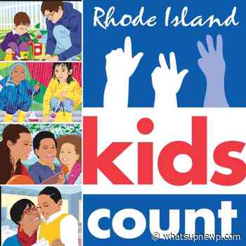 Rhode Island KIDS COUNT releases new policy briefs on childhood overweight and obesity in Rhode Island - What'sUpNewp