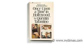 Quentin Tarantino Turns His Most Recent Movie Into a Pulpy Page-Turner