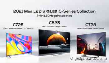 TCL C825, TCL C728, TCL C725 4K QLED Smart TVs Launched in India, Price Starts at Rs. 64,990