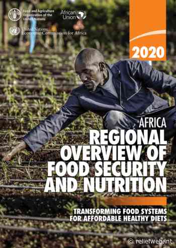Africa Regional Overview of Food Security and Nutrition 2020 - World - ReliefWeb