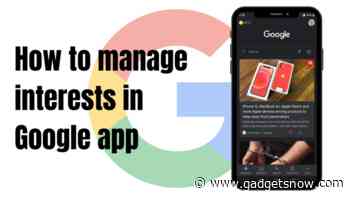 How to manage interests in Google app