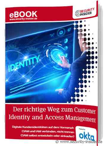 Der richtige Weg zum Customer Identity and Access Management - Security-Insider