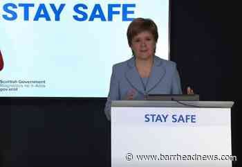 Nicola Sturgeon still 'hopeful' of lifting lockdown next month despite rise in cases - Barrhead News