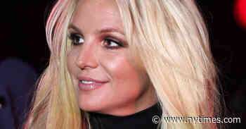 Company Set to Manage Britney Spears’s Estate Asks to Withdraw