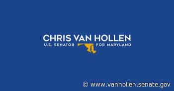 Van Hollen, Cardin, Sarbanes, Scott Urge EPA to Restore Critical Chesapeake Bay Protections Gutted by Trump | US Senator Chris Van Hollen of Maryland - Senator Chris Van Hollen