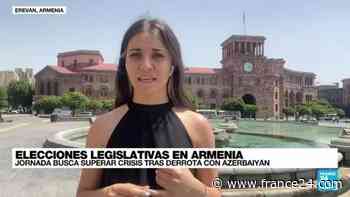 Informe desde Ereván: Armenia busca superar crisis política con elecciones legislativas anticipadas - FRANCE 24