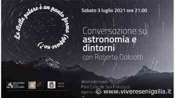 Arcevia: l'evento "La stella polare è un punto fermo. Oppure no?", conversazioni sull'astronomia - Vivere Senigallia
