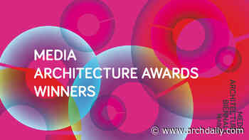 Winners of the Media Architecture Awards - ArchDaily