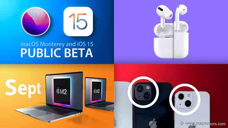 Top Stories: iOS 15 and macOS Monterey Public Betas, iPhone 13 and MacBook Pro Rumors, and More