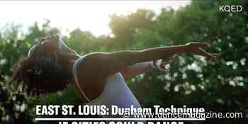 Friday Film Break: "If Cities Could Dance" Highlights Katherine Dunham and East St. Louis - Dance Magazine