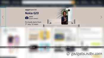 Nokia G20 Pre-Booking Starts July 7 at 12 Noon on Amazon, Price Leaked