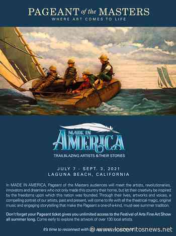 Pageant of the Masters & Festival of Arts Jul. 7 - Sept. 3 - Cerritos Community News - Los Cerritos News