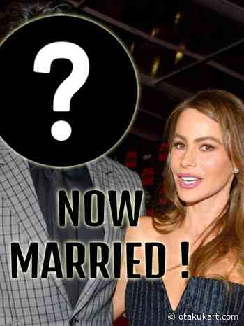 Sofia Vergara Is Now Married to New Man - OtakuKart