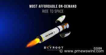 Skyroot Aerospace completes Series A funding to become the most affordable on-demand ride to space on the planet - PRNewswire
