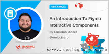 An Introduction To Figma Interactive Components