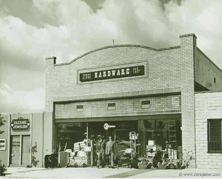 Yorba Linda’s Old Town hardware store building to become a restaurant
