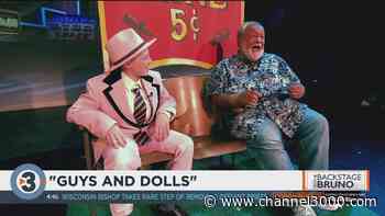 Backstage with Bruno: 'Guys and Dolls' - Channel3000.com - WISC-TV3