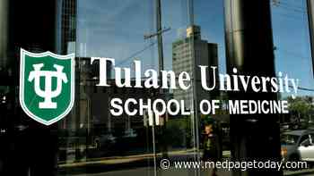 Tulane's Graduate Medical Education Programs Put on Probation - MedPage Today