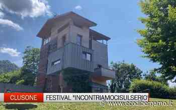 Clusone, il festival culturale IncontriamocisulSerio - Video Clusone - L'Eco di Bergamo