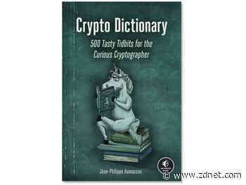 Crypto Dictionary, book review: A useful A-Z of cryptography definitions