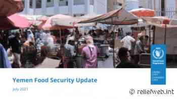 WFP Yemen Food Security Update, July 2021 - Yemen - ReliefWeb