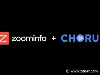 ZoomInfo acquires conversational intelligence player Chorus for $575 million
