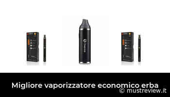 45 Migliore vaporizzatore economico erba nel 2021: dopo 86 ore di ricerca - Must Review