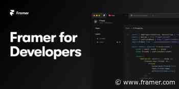 Framer for Developers - The power of the browser with the freedom of a canvas