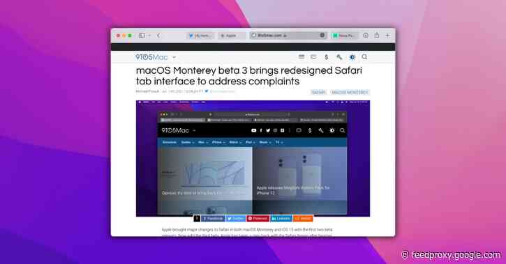 PSA: You can revert the Safari redesign in macOS Monterey beta 3 — here’s how