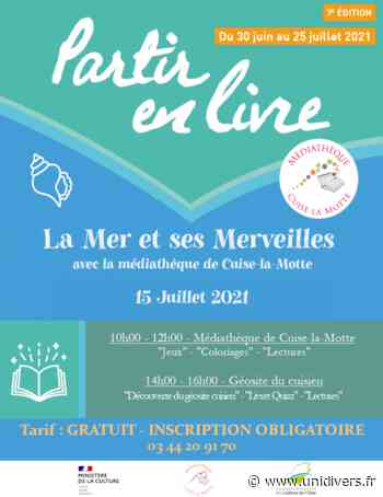 Partir en livre « La Mer et ses Merveilles » Cuise-la-Motte jeudi 15 juillet 2021 - Unidivers
