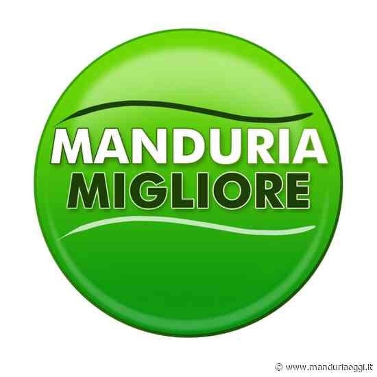 MANDURIA - Le riflessioni di Manduria Migliore sul cartellone di eventi estivi: «La selezione di eventi non vedono il coinvolgimento, né il richiamo della cittadinanza, perché destinati ai pochi estimatori di spettacoli o interventi di nicchia» - Mand