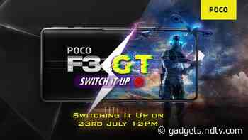 Poco F3 GT India Launch Date Set for July 23, Confirmed to Sport Dual Speakers With Dolby Atmos, Aluminium Alloy Frame