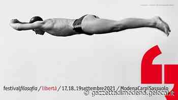 Festival Filosofia - Libertà il 17, 18 e 19 settembre a Modena, Carpi e Sassuolo - La Gazzetta di Modena