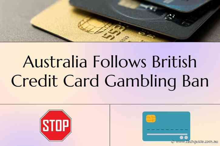 Australia Follows British Credit Card Ban
