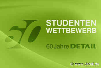 Internationaler Studentenwettbewerb 60 Jahre Detail - DETAIL.de - das Architektur und Bau-Portal
